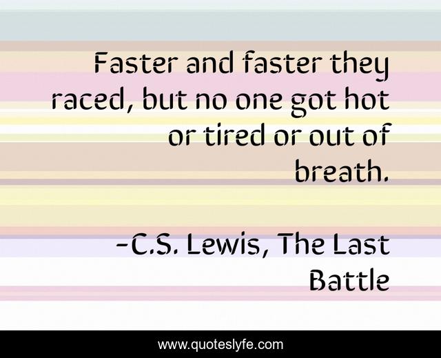 Faster and faster they raced, but no one got hot or tired or out of breath.