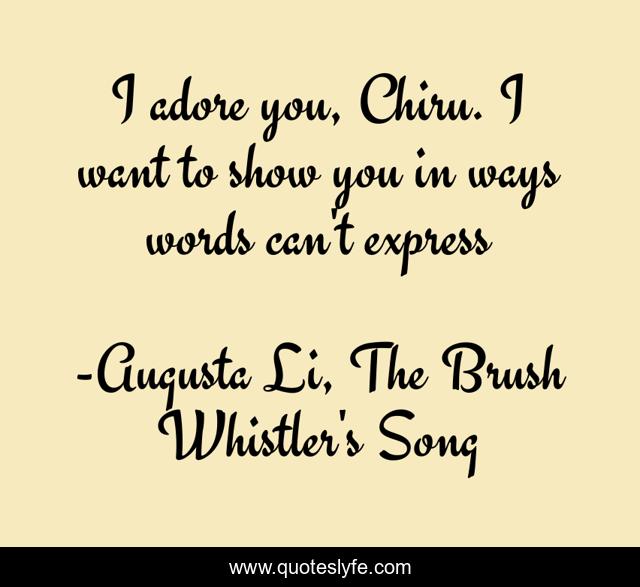 I adore you, Chiru. I want to show you in ways words can't express