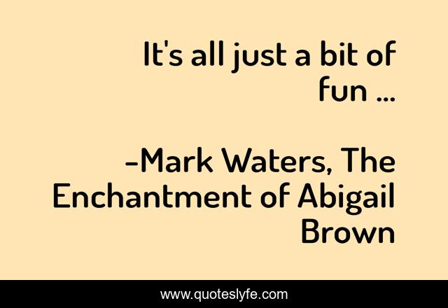 It's all just a bit of fun ...