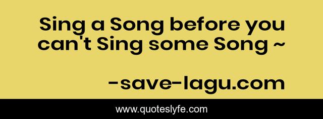 Sing a Song before you can't Sing some Song ~