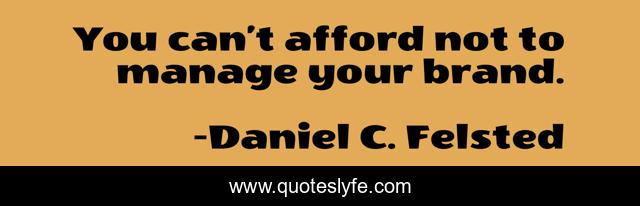 You can’t afford not to manage your brand.