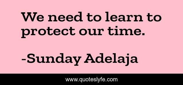 We need to learn to protect our time.