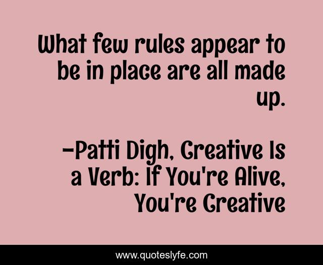 What few rules appear to be in place are all made up.