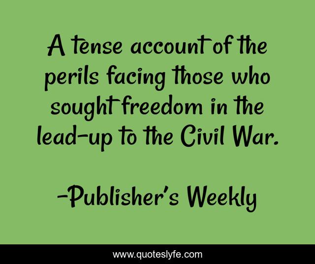 A tense account of the perils facing those who sought freedom in the lead-up to the Civil War.