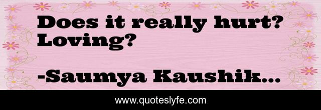 Does it really hurt? Loving?