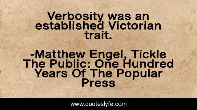 Verbosity was an established Victorian trait.