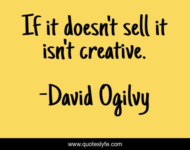 If it doesn't sell it isn't creative.
