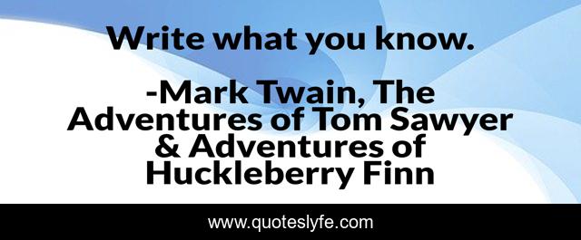 Write what you know.