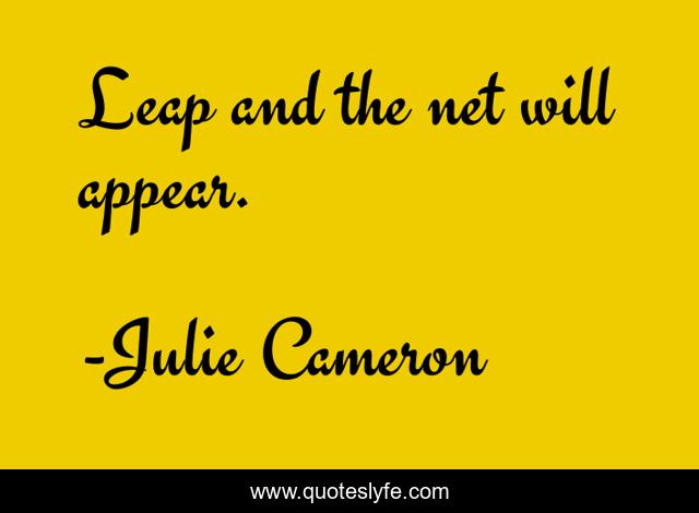 Leap and the net will appear.