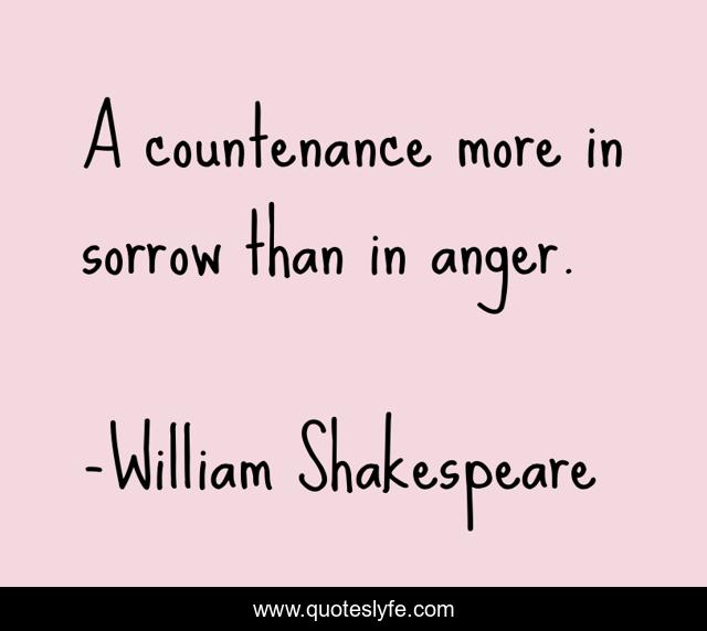 A countenance more in sorrow than in anger.