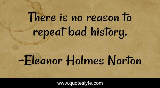 There is no reason to repeat bad history.