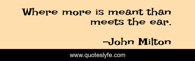 Where more is meant than meets the ear.