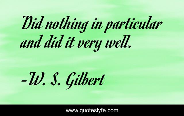 Did nothing in particular and did it very well.