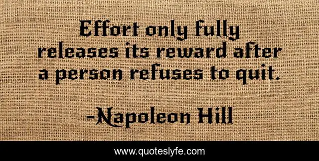 Effort only fully releases its reward after a person refuses to quit.