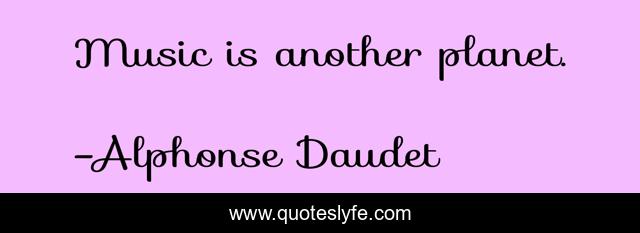 Music is another planet.