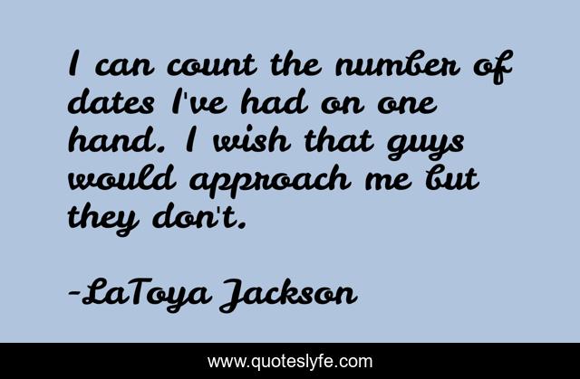 I can count the number of dates I've had on one hand. I wish that guys would approach me but they don't.