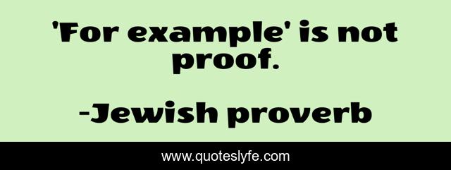 'For example' is not proof.