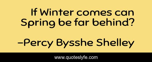 If Winter comes can Spring be far behind?