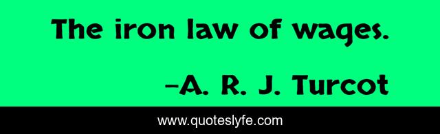 The iron law of wages.