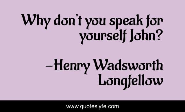 Why don't you speak for yourself John?