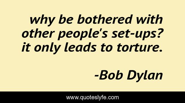 why be bothered with other people's set-ups? it only leads to torture.