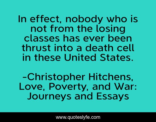 In effect, nobody who is not from the losing classes has ever been thrust into a death cell in these United States.