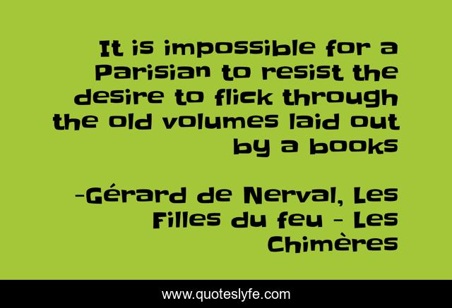 It is impossible for a Parisian to resist the desire to flick through the old volumes laid out by a books