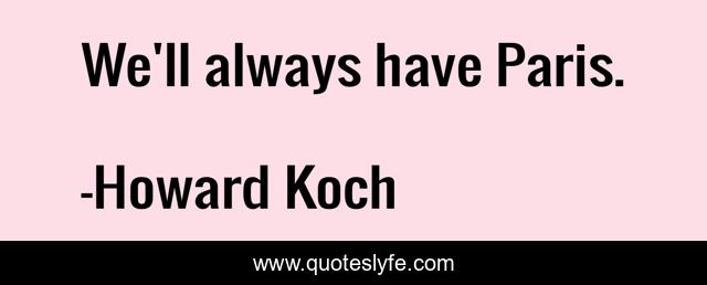 We'll always have Paris.