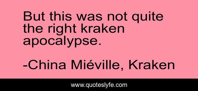 But this was not quite the right kraken apocalypse.