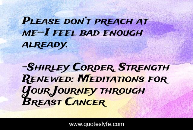 Please don’t preach at me—I feel bad enough already.