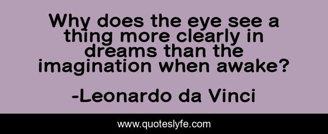 Why does the eye see a thing more clearly in dreams than the imagination when awake?