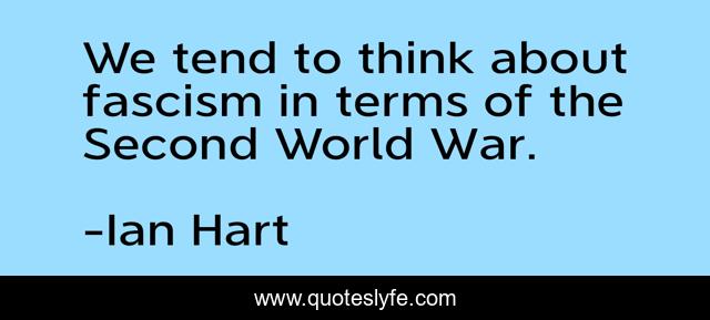 We tend to think about fascism in terms of the Second World War.
