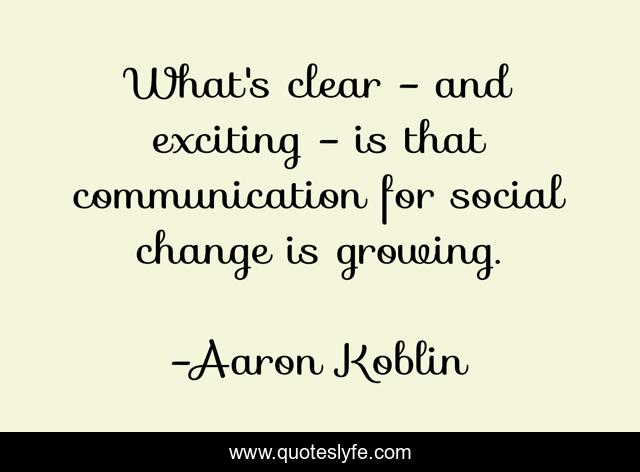 What's clear - and exciting - is that communication for social change is growing.