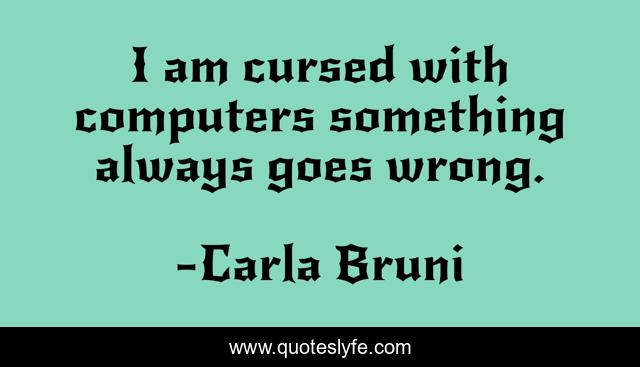 I am cursed with computers something always goes wrong.