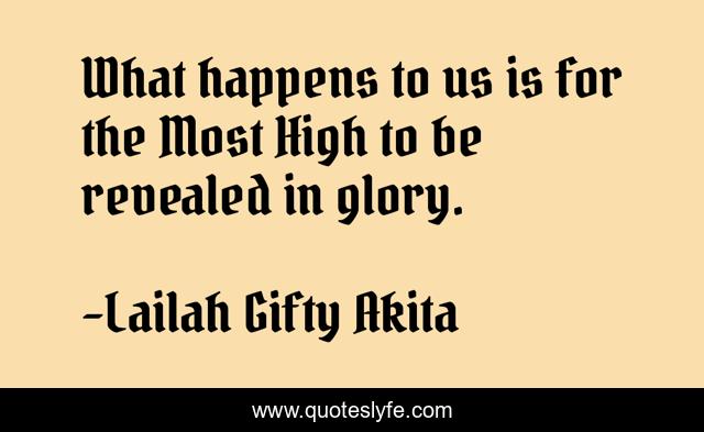 What happens to us is for the Most High to be revealed in glory.
