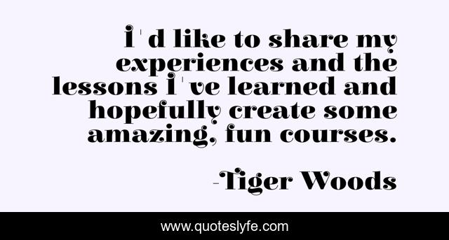 I'd like to share my experiences and the lessons I've learned and hopefully create some amazing, fun courses.