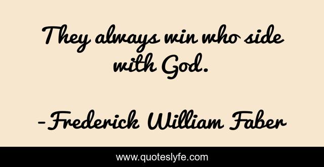 They always win who side with God.