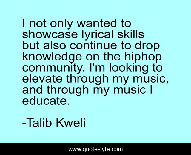 I not only wanted to showcase lyrical skills but also continue to drop knowledge on the hiphop community. I'm looking to elevate through my music, and through my music I educate.