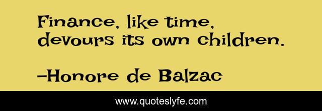Finance, like time, devours its own children.
