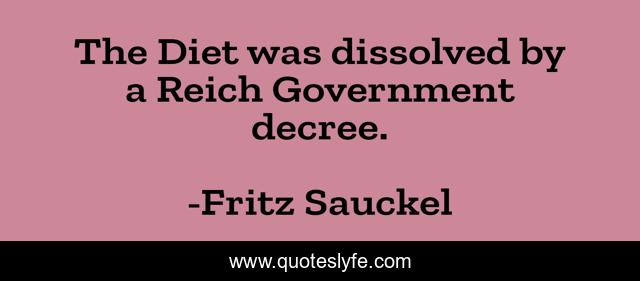 The Diet was dissolved by a Reich Government decree.