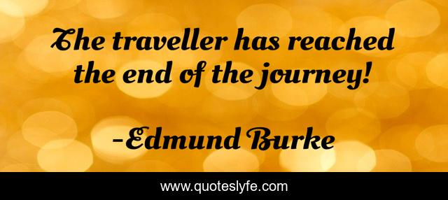The traveller has reached the end of the journey!