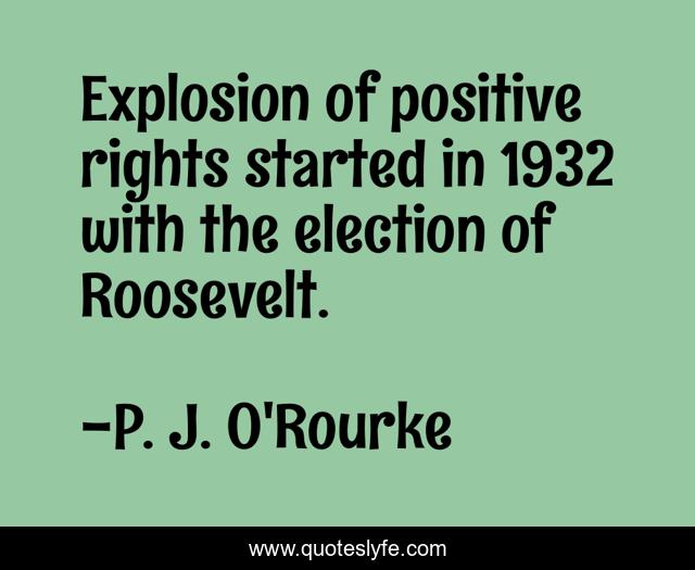 Explosion of positive rights started in 1932 with the election of Roosevelt.
