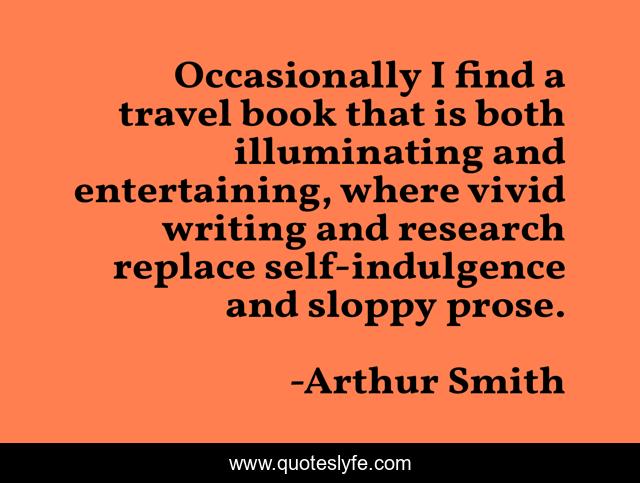 Occasionally I find a travel book that is both illuminating and entertaining, where vivid writing and research replace self-indulgence and sloppy prose.