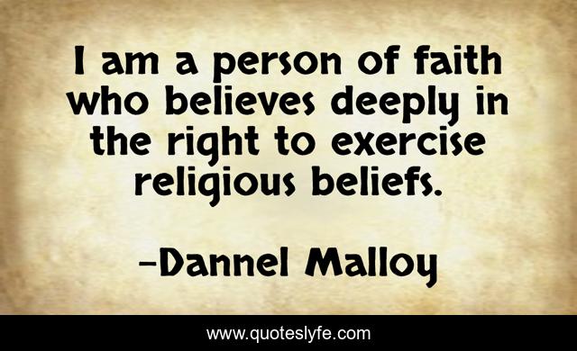 I am a person of faith who believes deeply in the right to exercise religious beliefs.