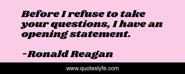 Before I refuse to take your questions, I have an opening statement.