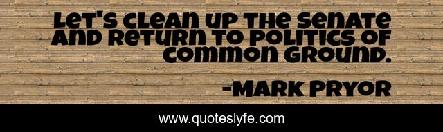 Let's clean up the Senate and return to politics of common ground.