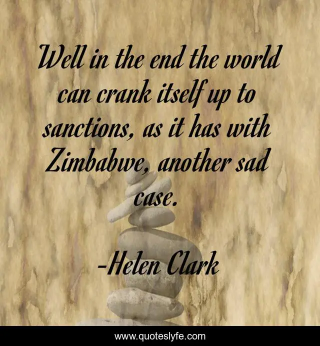 Well in the end the world can crank itself up to sanctions, as it has with Zimbabwe, another sad case.