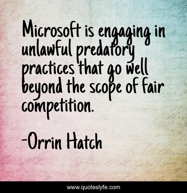 Microsoft is engaging in unlawful predatory practices that go well beyond the scope of fair competition.