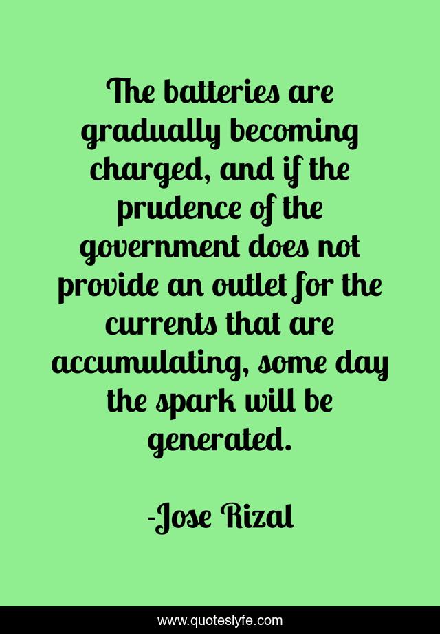 The batteries are gradually becoming charged, and if the prudence of the government does not provide an outlet for the currents that are accumulating, some day the spark will be generated.
