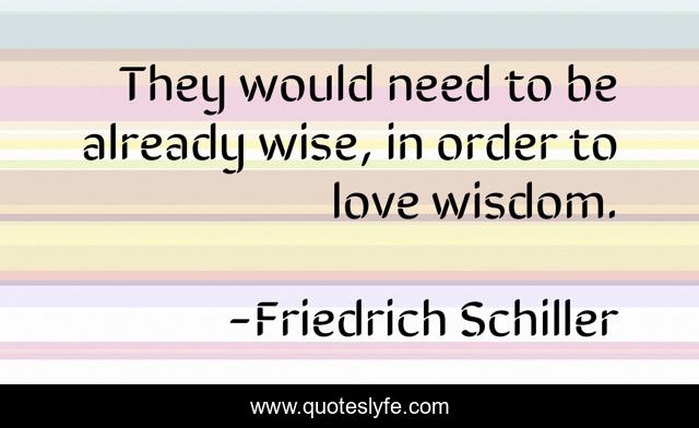 They would need to be already wise, in order to love wisdom.